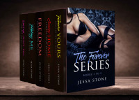 Jessa Stone — The Forever Series Collection: Books 1 to 5