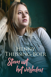 Henny Thijssing-Boer — Stem uit het verleden