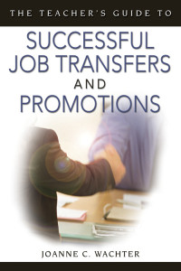 Joanne Wachter Ghio; — The Teacher's Guide to Successful Job Transfers and Promotions