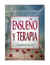 Francisco Massó Cantarero — Ensueño y terapia (Campus) (Spanish Edition)