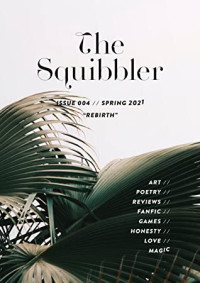 HPST Chicago — The Squibbler - Issue 004 - May 2, 2021 - Rebirth