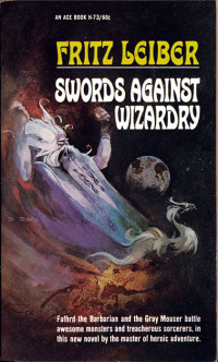 Fritz Leiber — Swords Against Wizardry