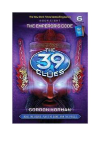 Korman, Gordon — [The 39 Clues 08] • The Emperor's Code