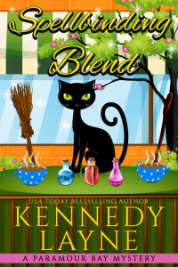 Kennedy Layne — Spellbinding Blend (Paramour Bay Mystery 6)