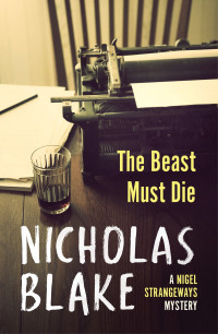 Nicholas Blake — The Beast Must Die