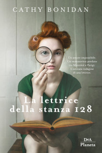 Cathy Bonidan — La lettrice della stanza 128