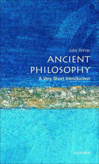 Annas, Julia — Ancient Philosophy: A Very Short Introduction (Very Short Introductions)