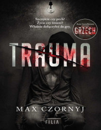 Max Czornyj — Trauma