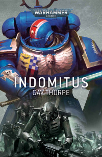 Gav Thorpe — Indomitus