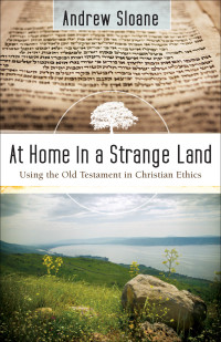 Sloane, Andrew; — At Home in a Strange Land