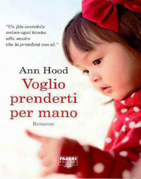 Ann Hodd — Voglio prenderti per mano