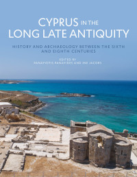 Panayiotis Panayides;Ine Jacobs; — Cyprus in the Long Late Antiquity