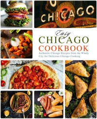BookSumo Press — Easy Chicago Cookbook