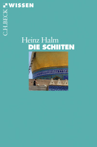 Heinz Halm; — Die Schiiten