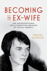 Marsha Gordon — Becoming the Ex-Wife
