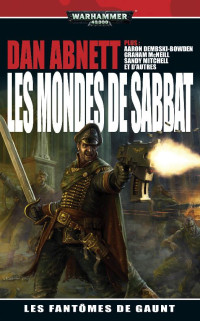 Dan Abnett — Les Mondes de Sabbat