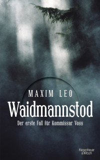 Leo, Maxim — Waidmannstod