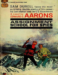 Edward S. Aarons — Assignment School for Spies