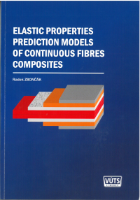 Radek Zboncak — Elastic Properties Prediction Models of Continuous Fibers Composites