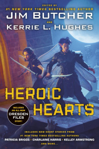 Jim Butcher & Kerrie L Hughes (ed)  — Heroic Hearts
