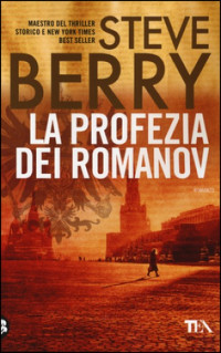 Steve Berry [Berry, Steve] — La profezia dei Romanov