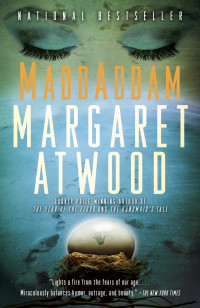 Margaret Atwood — MaddAddam: Book 3 of The MaddAddam Trilogy