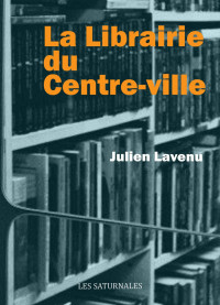 Julien Lavenu [Lavenu, Julien] — det_La Librairie du Centre-ville
