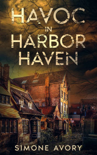 Simone Avory — Havoc in Harbor Haven