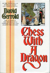 David Gerrold — Chess With a Dragon