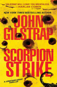 John Gilstrap [Gilstrap, John] — Scorpion Strike