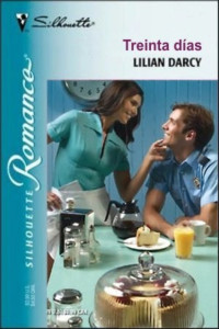 Lilian Darcy — Treinta días