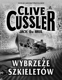 CUSSLER CLIVE — Oregon IV - Wybrzeze Szkieletow