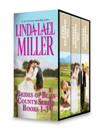 Linda Lael Miller — Brides of Bliss County Series Books 1-3