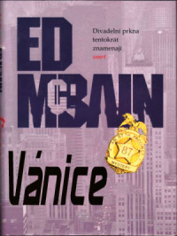 Ed McBain — Vánice