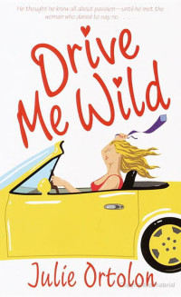 Julie Ortolon — Drive Me Wild