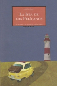 José Luis Galar Gimeno — La isla de los pelícanos