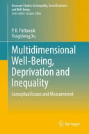 P. K. Pattanaik, Yongsheng Xu — Multidimensional Well-Being, Deprivation and Inequality: Conceptual Issues and Measurement