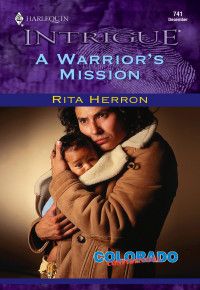 Rita Herron [Herron, Rita] — A Warrior's Mission