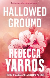 Rebecca Yarros — Hallowed Ground