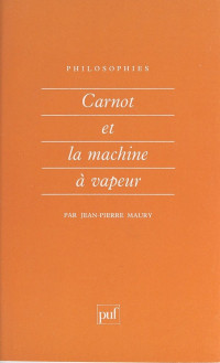 Jean-Pierre Maury — Carnot et la machine à vapeur