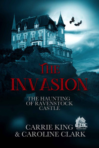 Carrie King, Caroline Clark — The Invasion