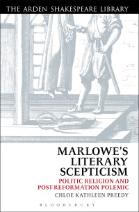 Chloe Preedy; — Marlowe's Literary Scepticism