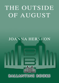 Joanna Hershon [Hershon, Joanna] — The Outside of August