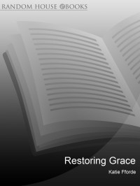 Katie Fforde — Restoring Grace