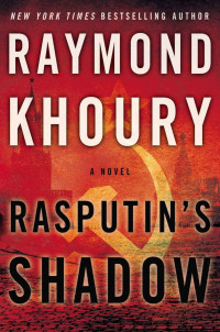 Raymond Khoury — Rasputin's Shadow (Templar series Book 4)