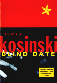 Jerzy Kosinski [Kosinski, Jerzy] — Blind Date