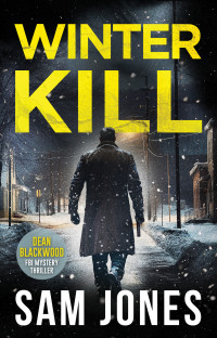 Sam Jones — Winter Kill