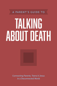 Axis; — A Parent's Guide to Talking About Death