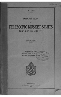 United States. Army. Ordnance Dept — Description of Telescopic Musket Sights, Models of 1908 and 1913 ...