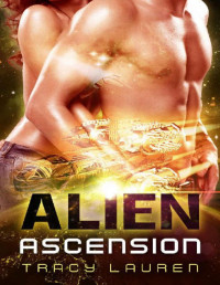 Tracy Lauren — Alien Ascension